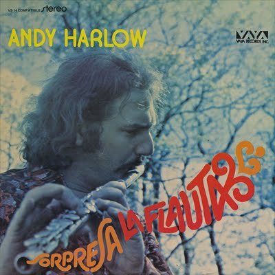 ANDY HARLOW / アンディ・ハーロウ / SOPRESA LA FLAUTA