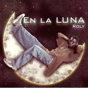 ROLANDO LUNA / ロランド・ルナ / EN LA LUNA