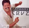 ANTHONY CRUZ / アンソニー・クルツ / UN NUEVO AMANECER