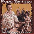 PUPY SANTIAGO / プピー・サンティアーゴ / DESCARGA CUBANA