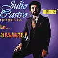 JULIO CASTRO / フリオ・カストロ / MANEY