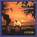 CEPEDA / セペダ / DANCING THE DRUM