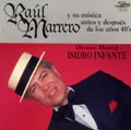 RAUL MARRERO / ラウル・マレーロ / Y SU MUSICA ANTES YDESPUEDES