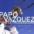 PAPO VAZQUEZ / パポ・バスケス / CARNIVAL IN SAN JUAN
