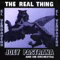 JOEY PASTRANA / ジョエイ・パストラーナ / REAL THING