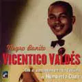 VICENTICO VALDES / ビセンティコ・バルデス / NEGRO BONITO