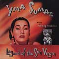 YMA SUMAC / イマ・スマック / LEGEND OF THE SUN VIRGIN