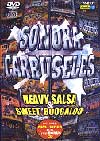 SONORA CARRUSELES / ソノーラ・カルセーレス / HEAVY SALSA & SWEET BOOGALOO