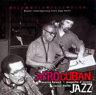 MARIO BAUZA / マリオ・バウサ / AFRO CUBAN JAZZ
