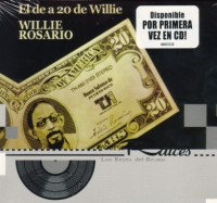 WILLIE ROSARIO / ウィリー・ロサリオ / EL DE A 20 DE WILLIE