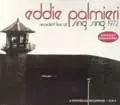 RECORDED LIVE AT SING SING 1972/EDDIE PALMIERI/エディ
