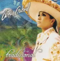 ANA GABRIEL / アナ・ガブリエル / TRADITIONAL