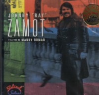 JOHNNY RAY ZAMOT / ジョニー・レイ・サモー / Y LA VOZ DE MANNY ROMAN