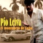 PIO LEIVA / ピオ・レイバ / EL MONTUNERO DE CUBA
