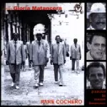 LA GLORIA MATANCERA / グロリア・マタンセーラ / PARE COCHERO