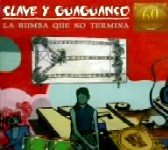 CLAVE Y GUAGUANCO / クラーヴェ・イ・グァグァンコー / ルンバは終わらない