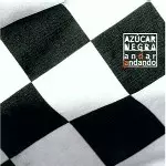 AZUCAR NEGRA / アスーカル・ネグラ / ANDAR ANDANDO
