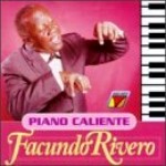 FACUNDO RIVERO / PIANO CALIENTE