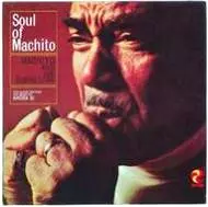 MACHITO / マチート / SOUL OF MACHITO