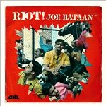 JOE BATAAN / ジョー・バターン / ライオット