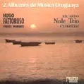 HUGO FATTORUSO & RICARDO NOLE TRIO / ウーゴ・ファトルーソ & リカルド・ノーレ・トリオ / VARIOS NOMBRES/CUAREIM