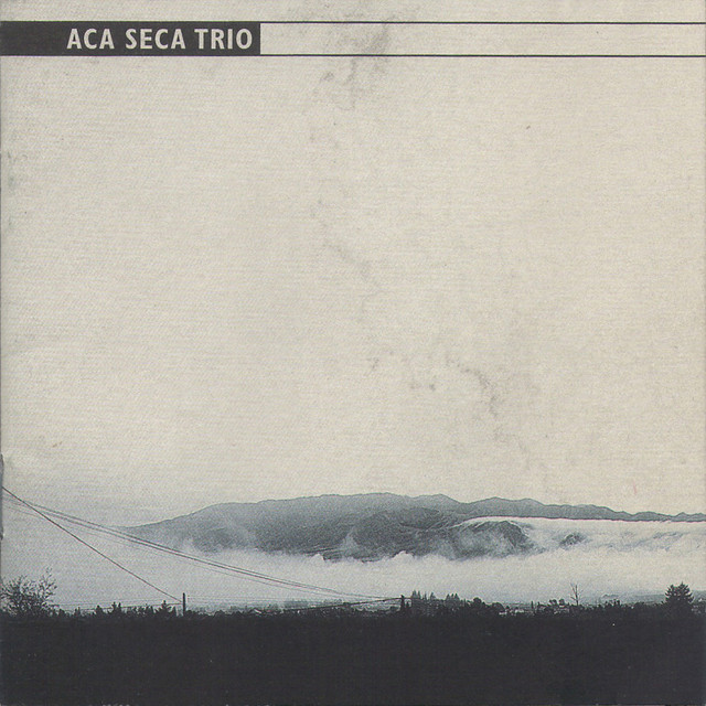 ACA SECA TRIO / アカ・セカ・トリオ / ACA SECA TRIO