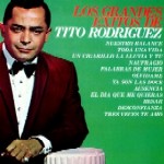 TITO RODRIGUEZ / ティト・ロドリゲス / LOS GRANDES EXITOS DE TITO RODRIGUEZ