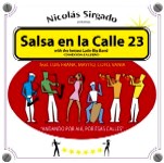 NICOLAS SIRGADO / SALSA EN LA CALLE 23