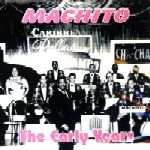 MACHITO / マチート / THE EARLY YEARS