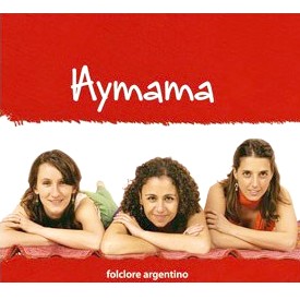 AYMAMA / アイママ / FOLKLORE ARGENTINO