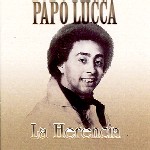 PAPO LUCCA / パポ・ルッカ / LA HERENCIA