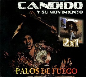 CANDIDO (SALSA) / PALOS DE FUEGO