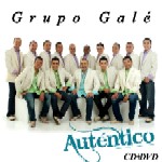 GRUPO GALE / グルーポ・ガレ / AUTENTICO