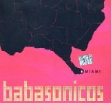 BABASONICOS / ババソニコス / MIAMI