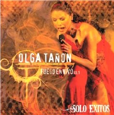 OLGA TANON / オルガ・タニョン / FUEGO EN VIVO VOL.1
