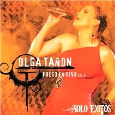 OLGA TANON / オルガ・タニョン / FUEGO EN VIVO VOL.2