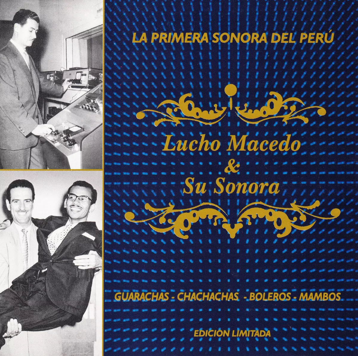 LA PRIMERA SONORA DEL PERU⁄LUCHO MACEDO⁄ルーチョ・マセード