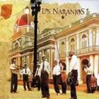 LOS NARANJOS / ロス・ナランホス / LOS VIEJOS TE CANTON