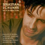 SEBASTIAN SCHUNKE / セバスチャン・シュンケ / BACK IN NEW YORK