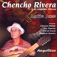 CHENCHO RIVERA / チェンチョ・リベラ / ANGELITOS