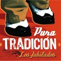 LOS JUBILADOS / ロス・フビラドス / PURA TRADICION