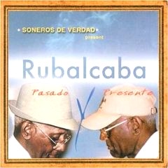 GUILLERMO RUBALCABA / ギジェルモ・ルバルカバ / PASADO Y PRESENTE