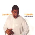 YUMURI Y SUS HERMANOS / ユムリ / BILONGO