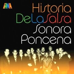 SONORA PONCENA / ソノーラ・ポンセーニャ / HISTORIA DE LA SALSA