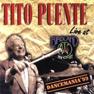 TITO PUENTE / ティト・プエンテ / ライヴ・アット・バードランド ダンスマニア’99