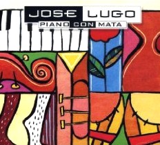 JOSE LUGO / PIANO CON MATA