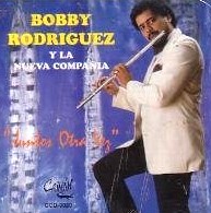 BOBBY RODRIGUEZ / JUNTOS OTRA VEZ