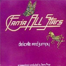 FANIA ALL STARS / ファニア・オール・スターズ / DELICATE & JUMPY