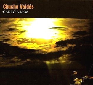 CHUCHO VALDES / チューチョ・バルデス / CANTO A DIOS