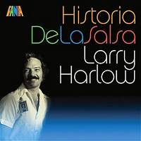 ORCHESTRA HARLOW (LARRY HARLOW) / オルケストラ・ハーロウ (ラリー・ハーロウ) / HISTORIA DE LA SALSA